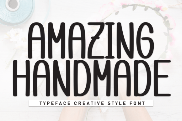 Amazing Handmade: A Timeless Handwritten Typeface for Real Branding