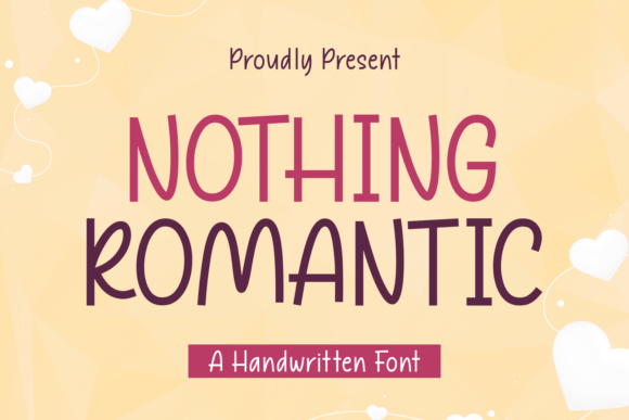 Nothing Romantic Font: Authentic Handwritten Style for Real Business Branding