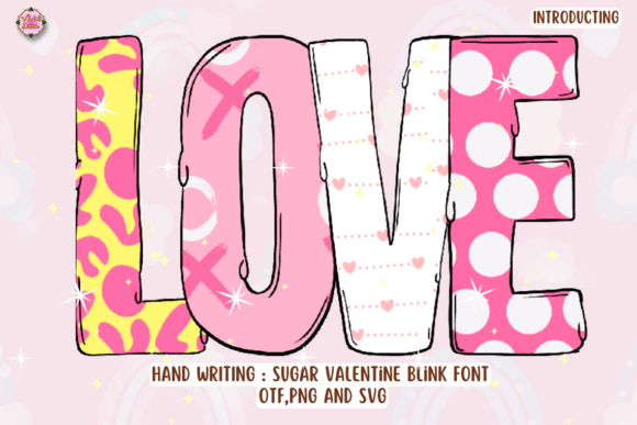 Sugar Valentine Blink: A Romantic Script Font for Digital Branding